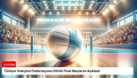 Türkiye Voleybol Federasyonu Dörtlü Final Maçlarını Açıkladı