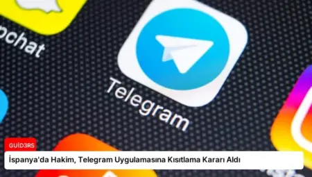İspanya’da Hakim, Telegram Uygulamasına Kısıtlama Kararı Aldı