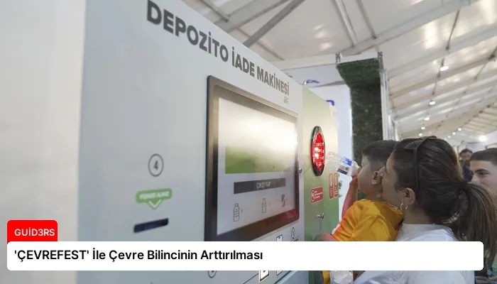 ‘ÇEVREFEST’ İle Çevre Bilincinin Arttırılması