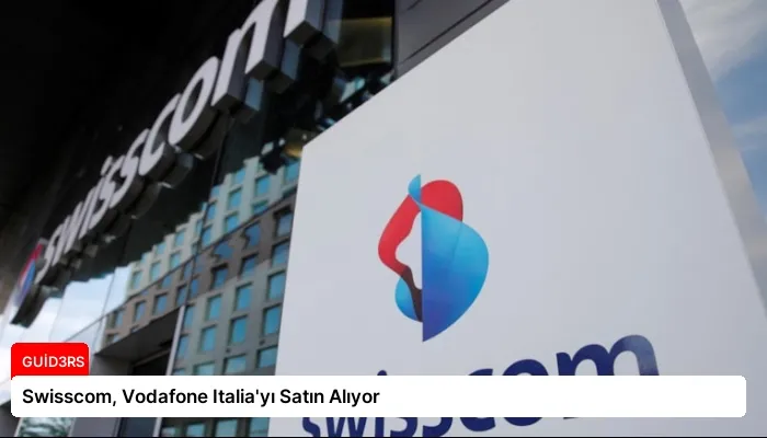 Swisscom, Vodafone Italia’yı Satın Alıyor