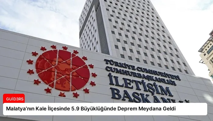 Malatya’nın Kale İlçesinde 5.9 Büyüklüğünde Deprem Meydana Geldi