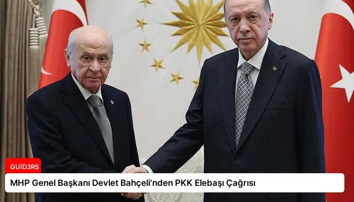 MHP Genel Başkanı Devlet Bahçeli’nden PKK Elebaşı Çağrısı