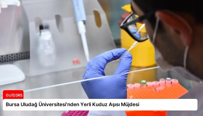 Bursa Uludağ Üniversitesi’nden Yerli Kuduz Aşısı Müjdesi