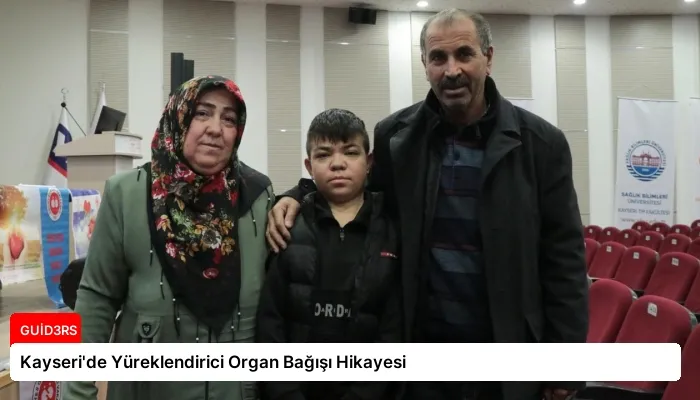 Kayseri’de Yüreklendirici Organ Bağışı Hikayesi