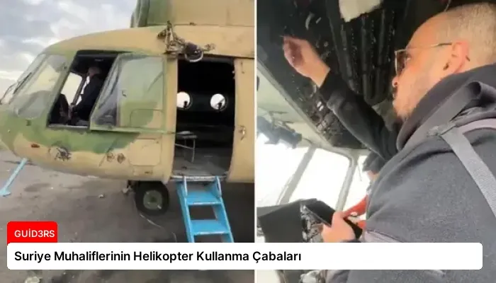 Suriye Muhaliflerinin Helikopter Kullanma Çabaları