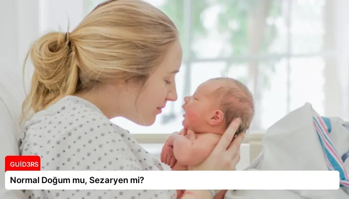 Normal Doğum mu, Sezaryen mi?
