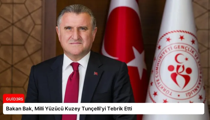 Bakan Bak, Milli Yüzücü Kuzey Tunçelli’yi Tebrik Etti