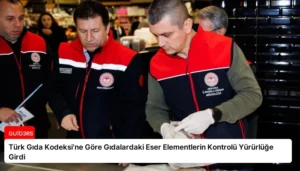 Türk Gıda Kodeksi’ne Göre Gıdalardaki Eser Elementlerin Kontrolü Yürürlüğe Girdi