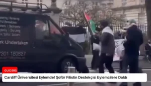 Cardiff Üniversitesi Eylemde! Şoför Filistin Destekçisi Eylemcilere Daldı