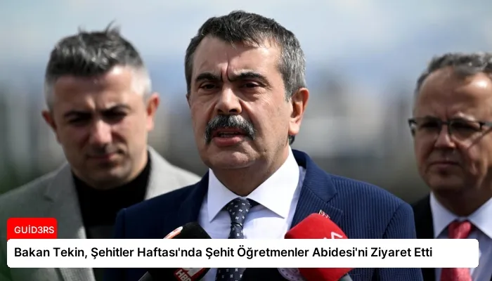 Bakan Tekin, Şehitler Haftası’nda Şehit Öğretmenler Abidesi’ni Ziyaret Etti