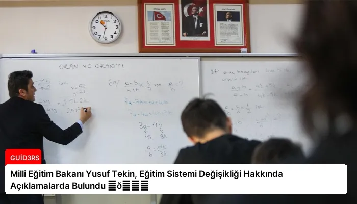 Milli Eğitim Bakanı Yusuf Tekin, Eğitim Sistemi Değişikliği Hakkında Açıklamalarda Bulundu ⏬👇