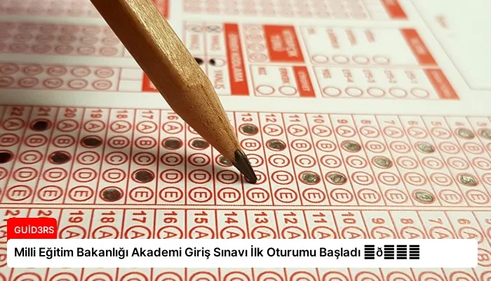 Milli Eğitim Bakanlığı Akademi Giriş Sınavı İlk Oturumu Başladı ⏬👇