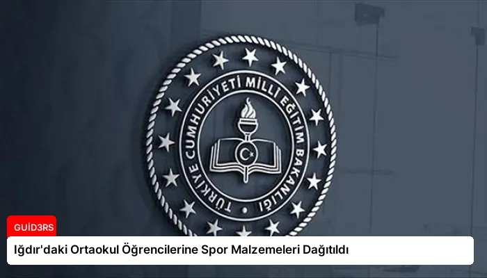 Iğdır’daki Ortaokul Öğrencilerine Spor Malzemeleri Dağıtıldı