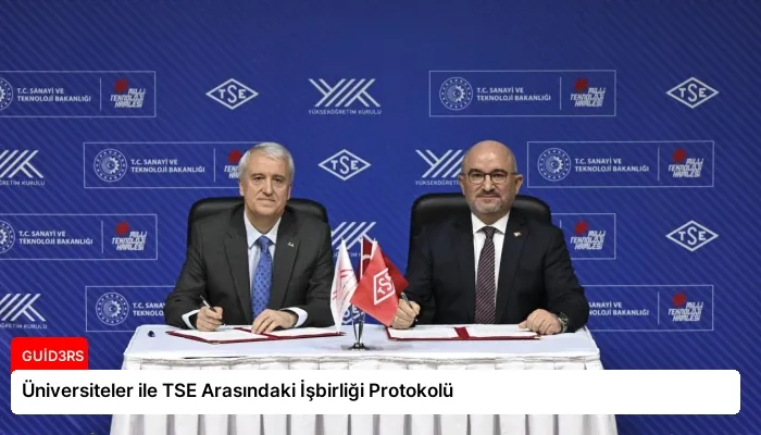 Üniversiteler ile TSE Arasındaki İşbirliği Protokolü