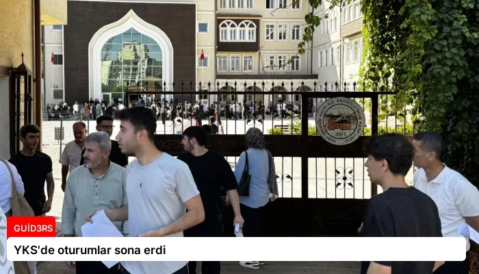 YKS’de oturumlar sona erdi