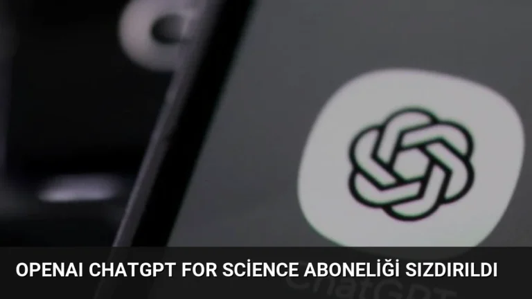 OpenAI ChatGPT for Science Aboneliği Sızdırıldı