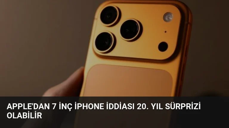 Apple’dan 7 İnç iPhone İddiası 20. Yıl Sürprizi Olabilir