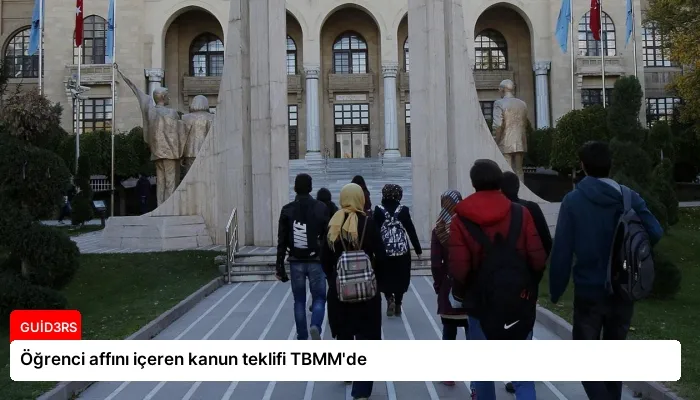 Öğrenci affını içeren kanun teklifi TBMM’de
