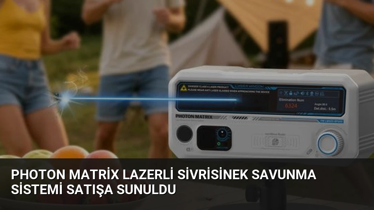 Photon Matrix Lazerli Sivrisinek Savunma Sistemi Satışa Sunuldu