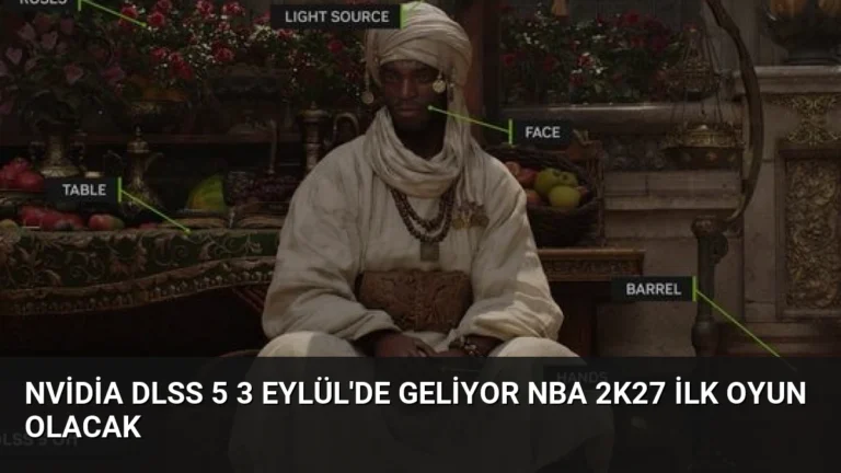 Nvidia DLSS 5 3 Eylül’de Geliyor NBA 2K27 İlk Oyun Olacak