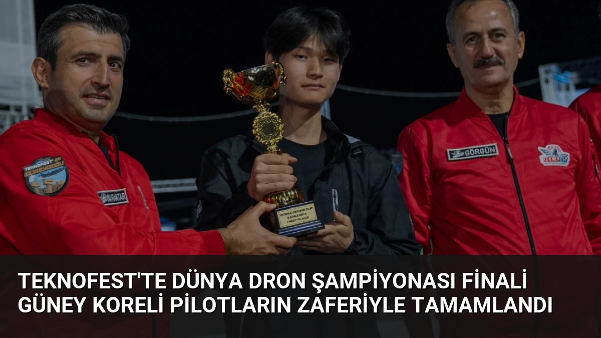 TEKNOFEST’te Dünya Dron Şampiyonası Finali Güney Koreli Pilotların Zaferiyle Tamamlandı